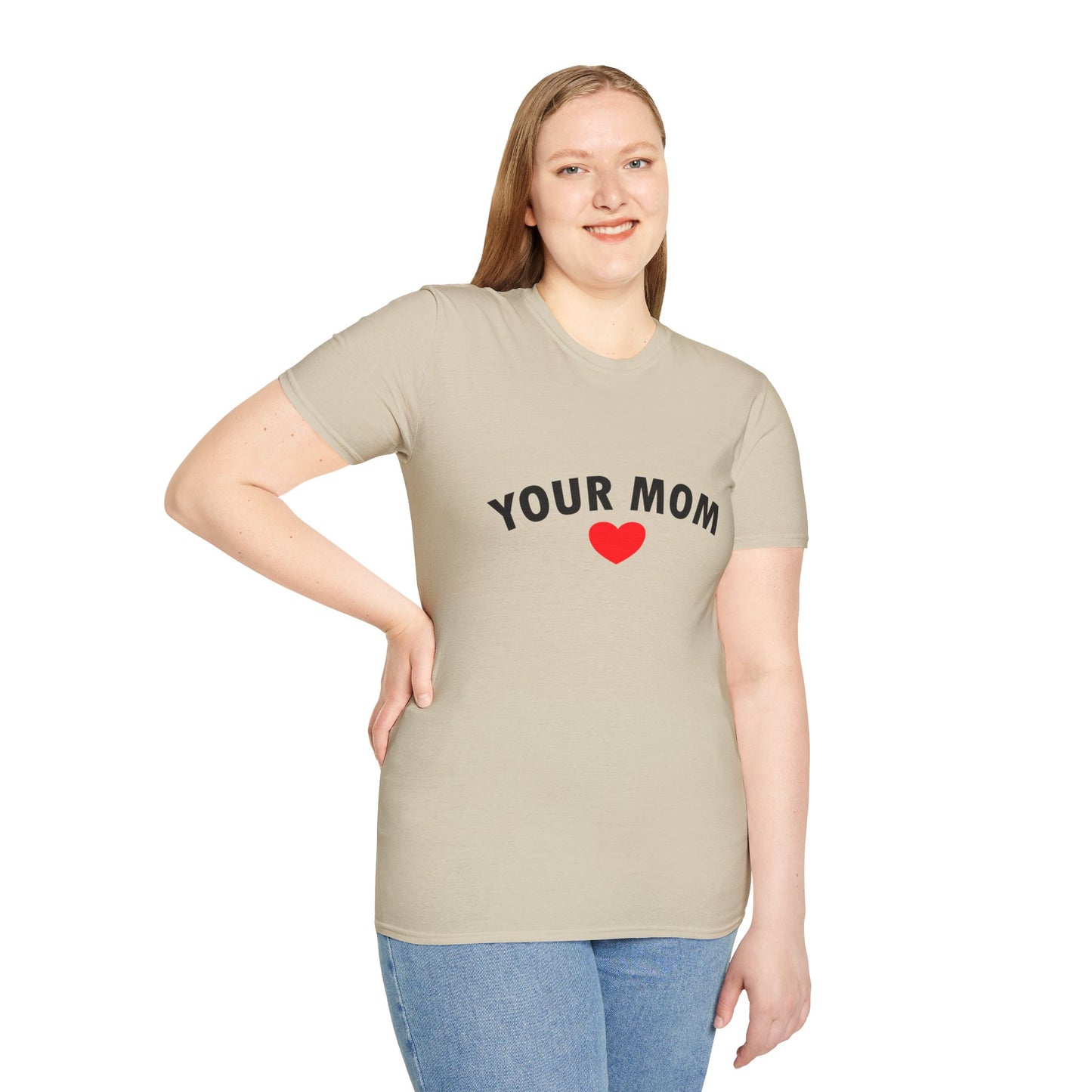 Your Mom Poly Blend Crew Neck Mother's Day T-Shirt