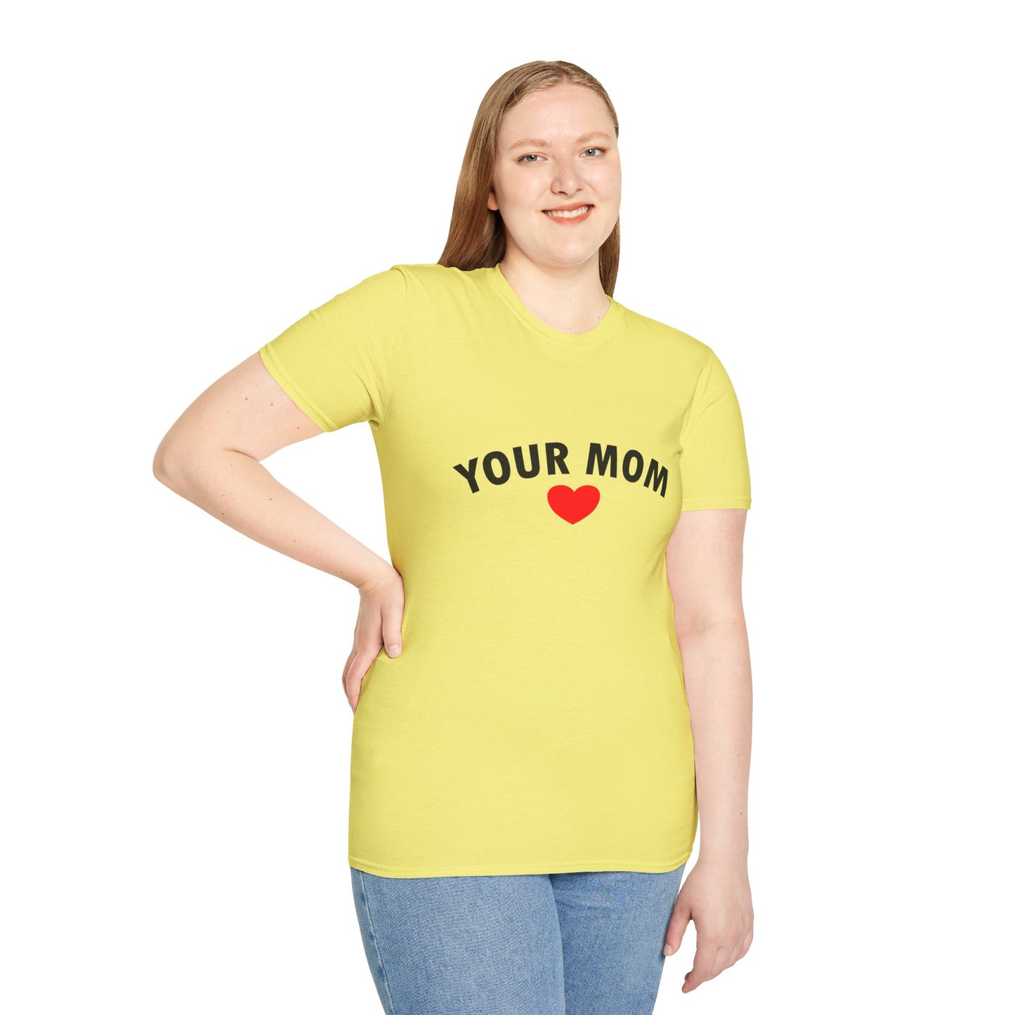 Your Mom Poly Blend Crew Neck Mother's Day T-Shirt