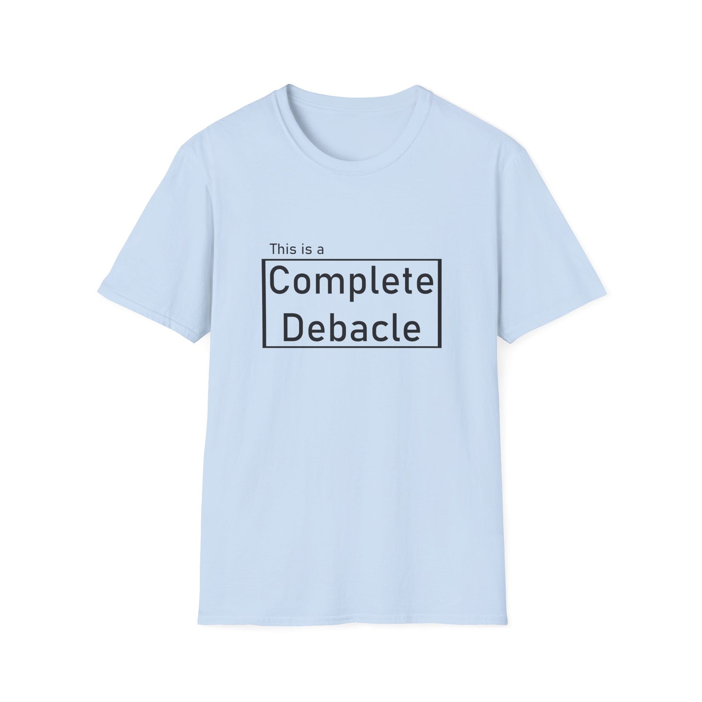 Complete Debacle Poly Blend crew Neck Tee