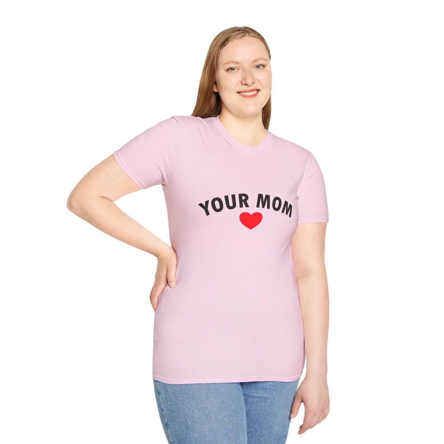 Your Mom Poly Blend Crew Neck Mother's Day T-Shirt