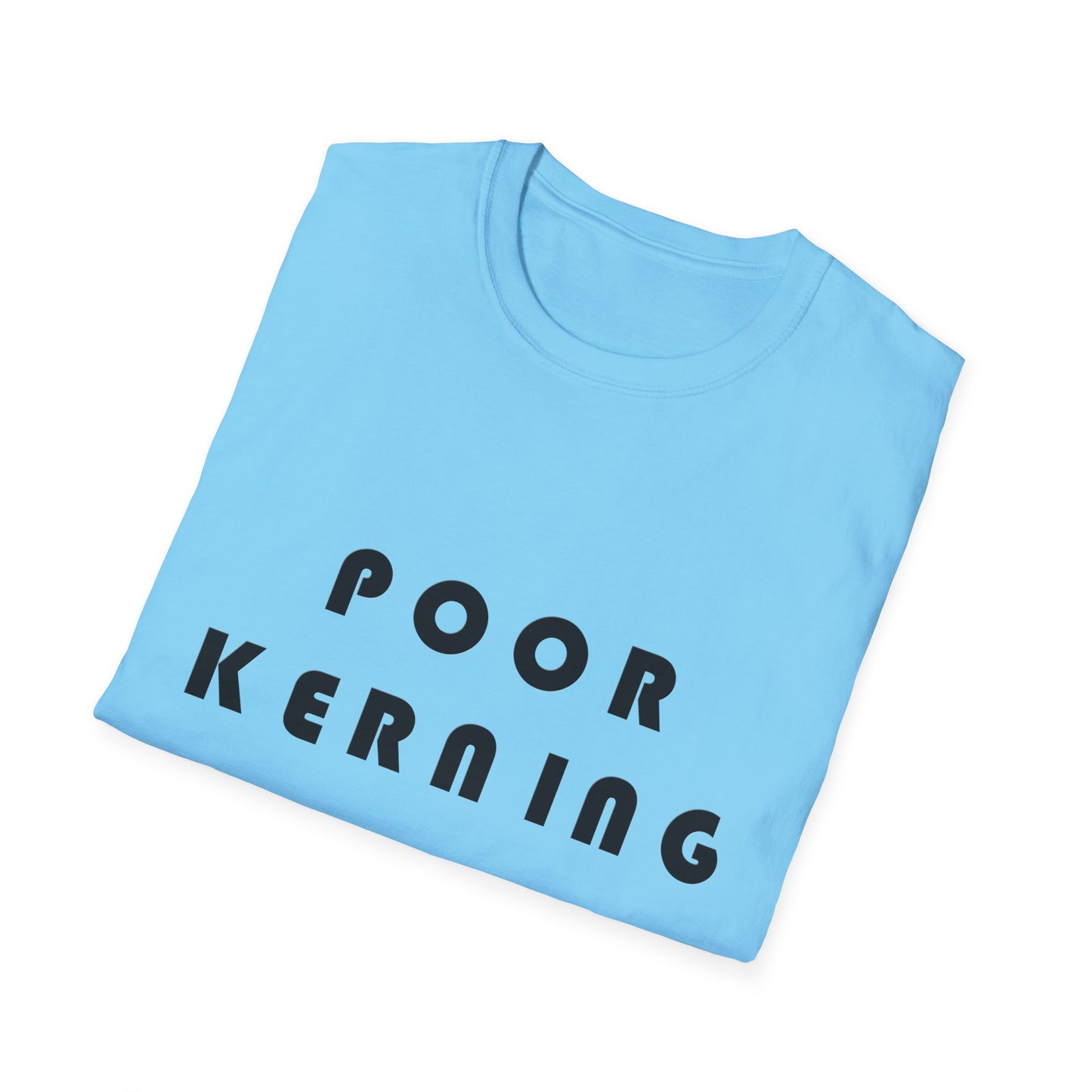 Poor Kerning Poly Blend Crew Neck T-Shirt