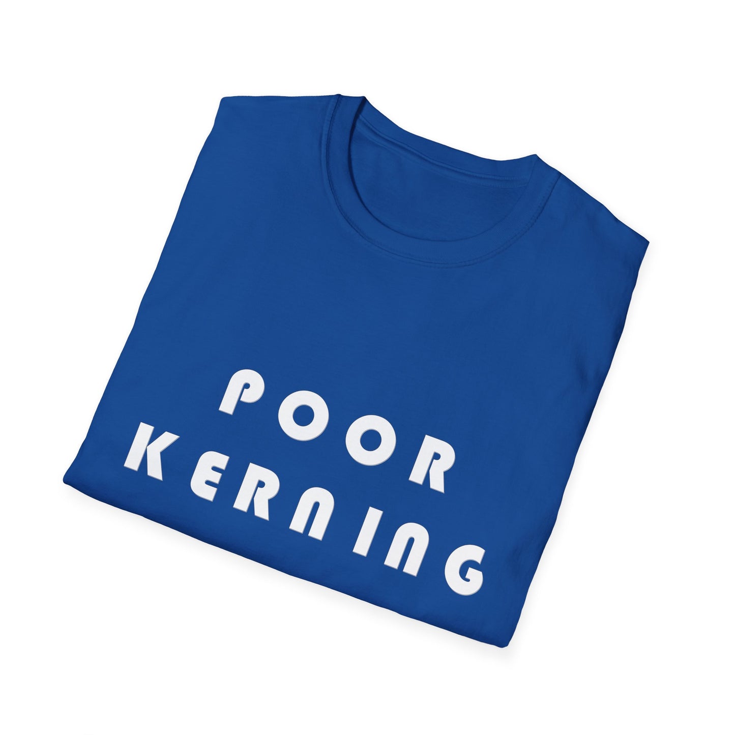 Poor Kerning Poly Blend Crew Neck T-Shirt
