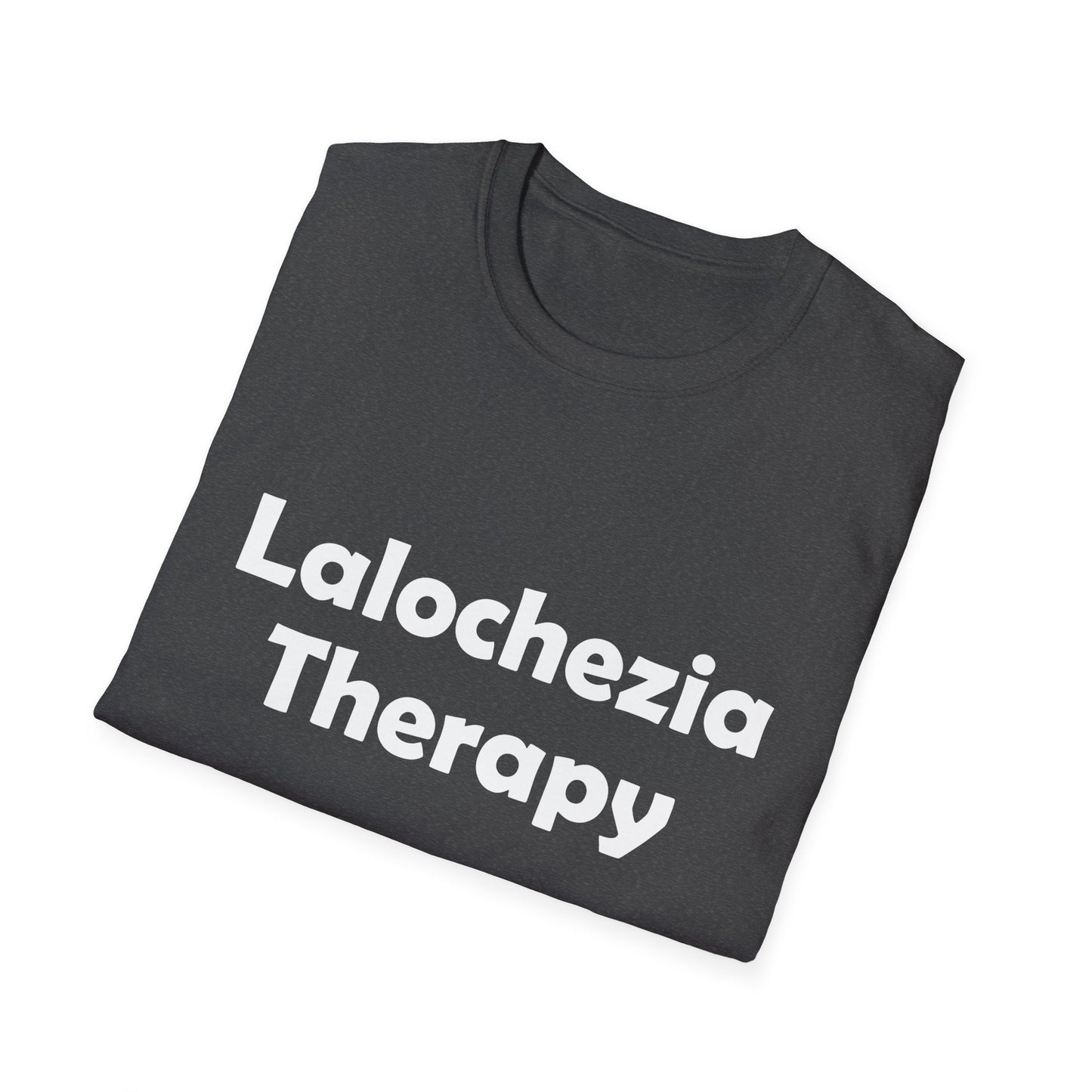 Lalochezia Therapy Poly Blend Crew Neck T-Shirt - Relaxing & Fun Tee for Mental Health Awareness
