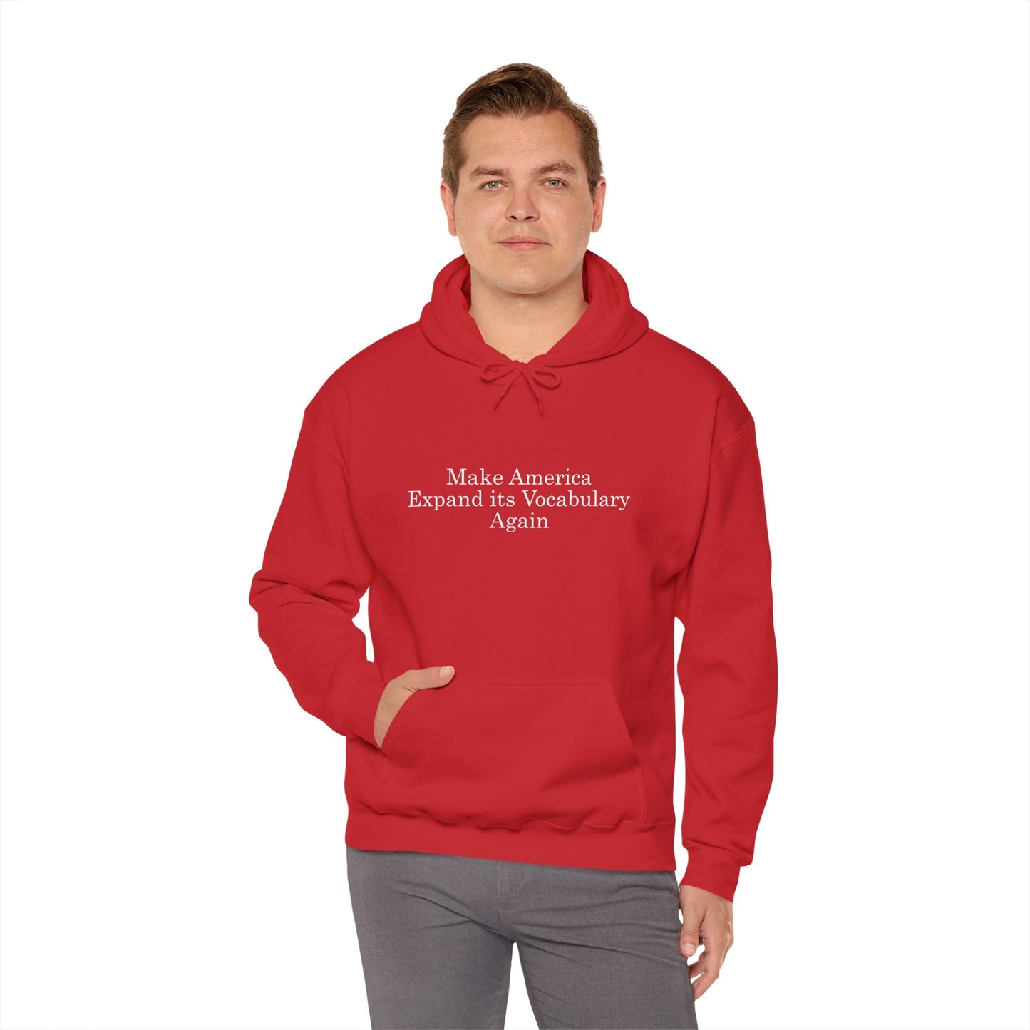 Make America Expand its Vocabulary Again Hoodie