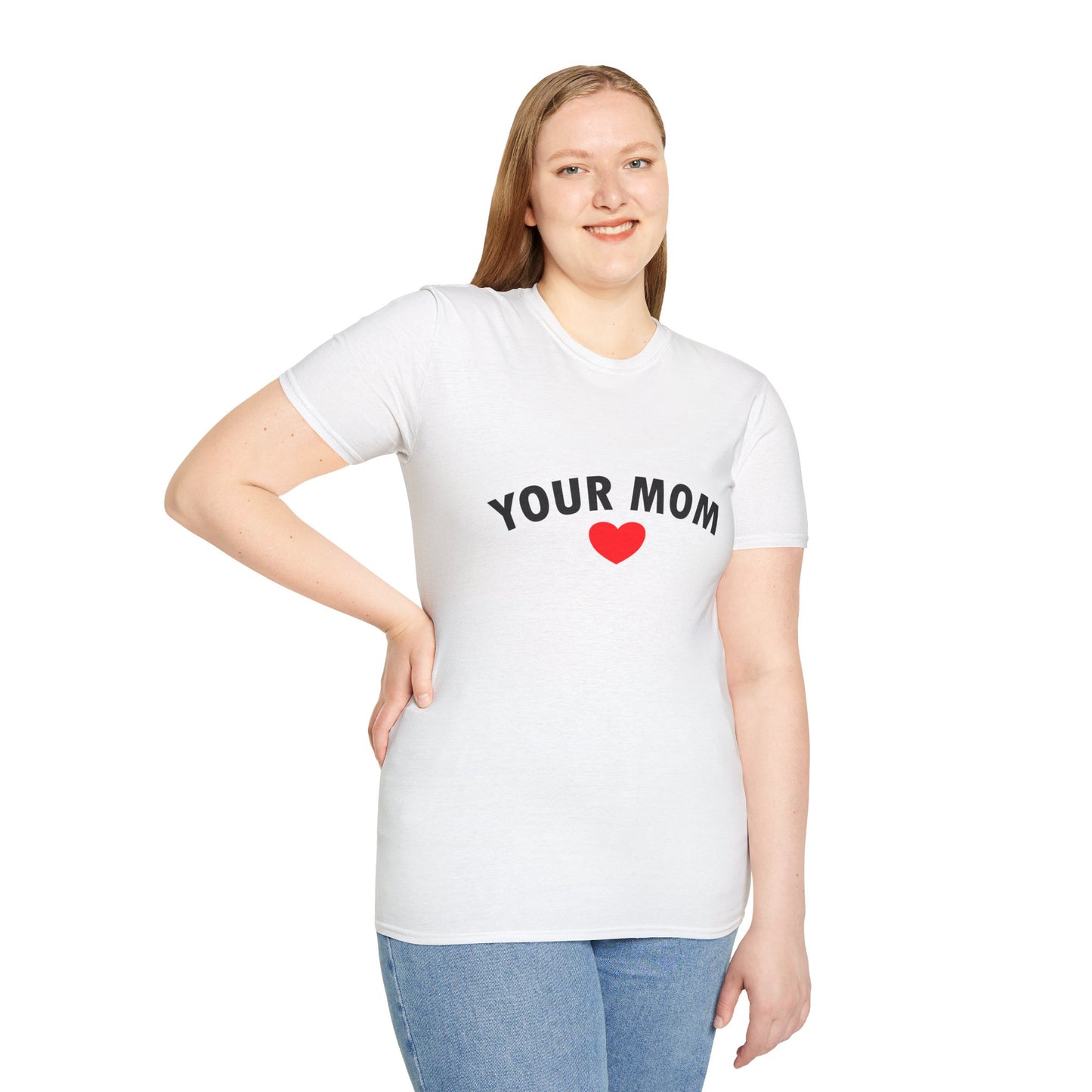 Your Mom Poly Blend Crew Neck Mother's Day T-Shirt