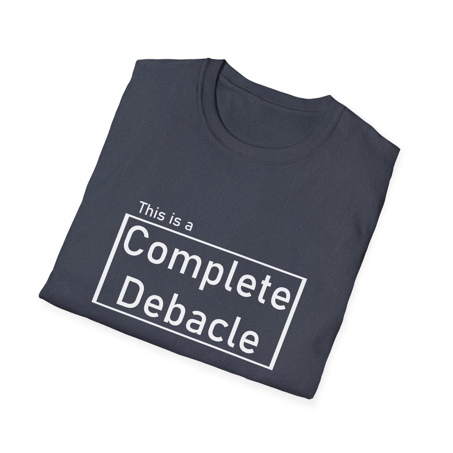 Complete Debacle Poly Blend crew Neck Tee