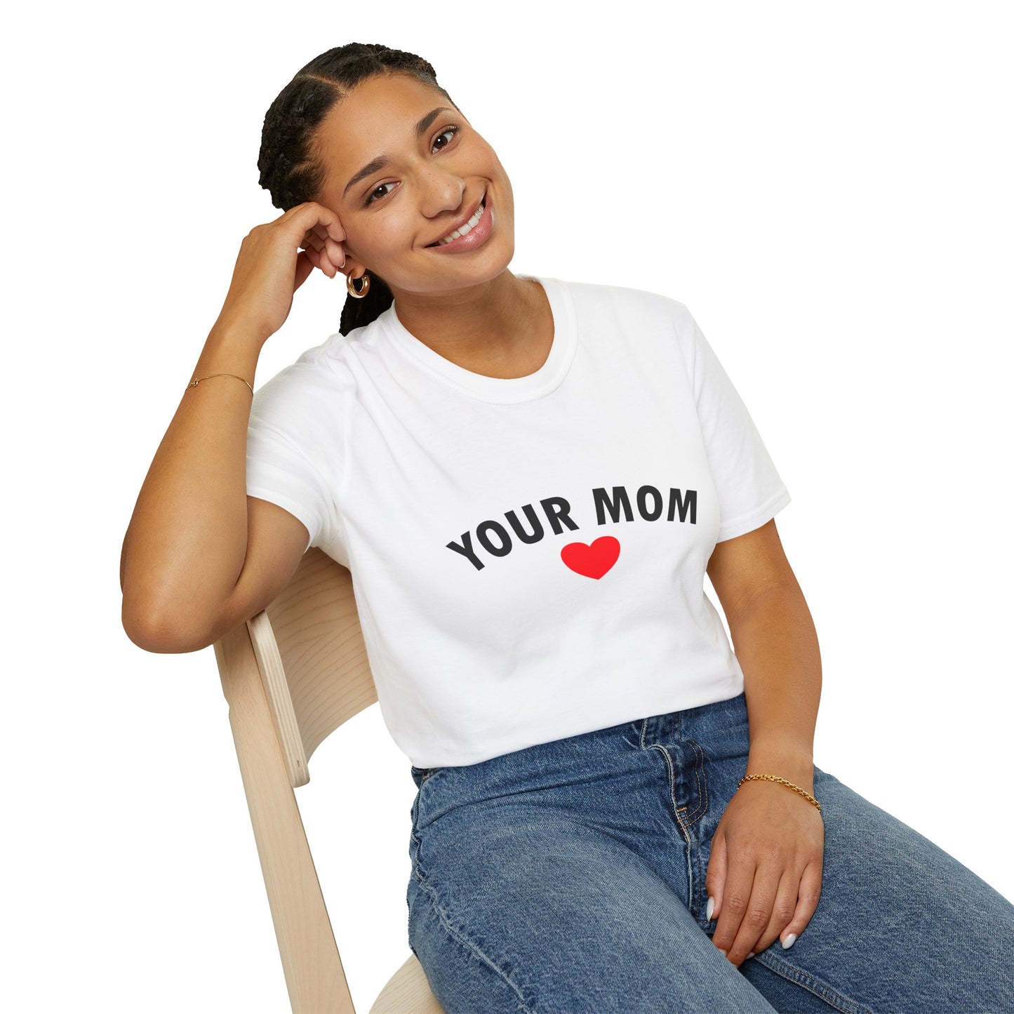 Your Mom Poly Blend Crew Neck Mother's Day T-Shirt