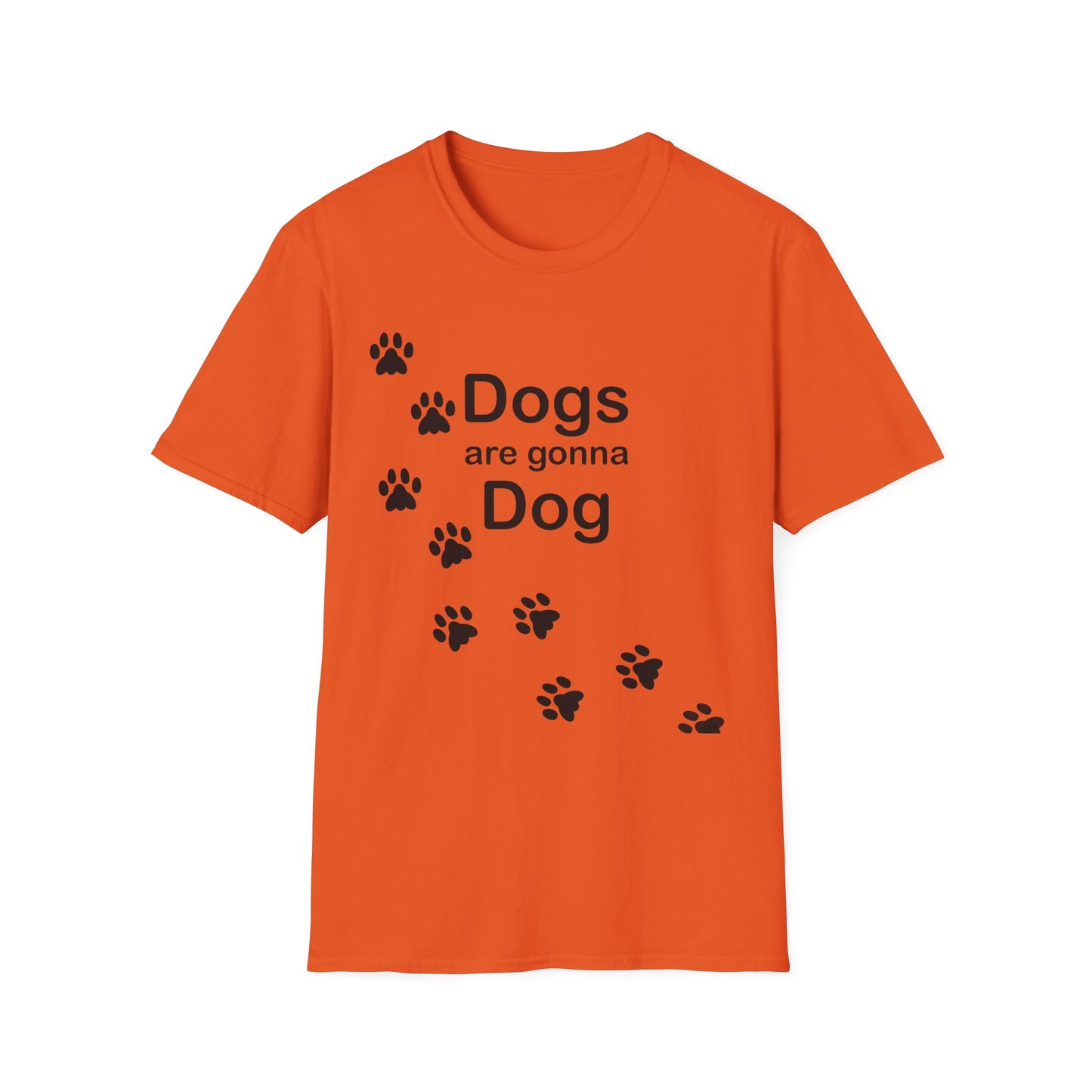 Dogs Are Gonna Dog Poly Blend Crew Neck T-Shirt