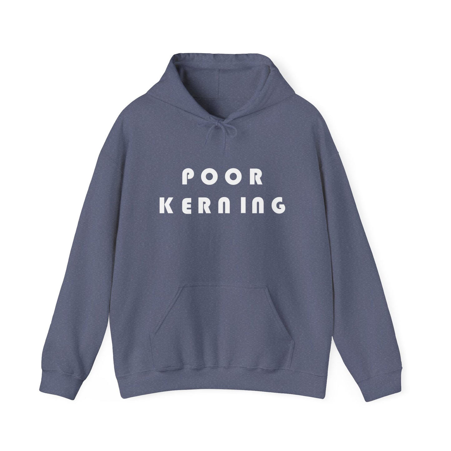 Poor Kerning Hoodie