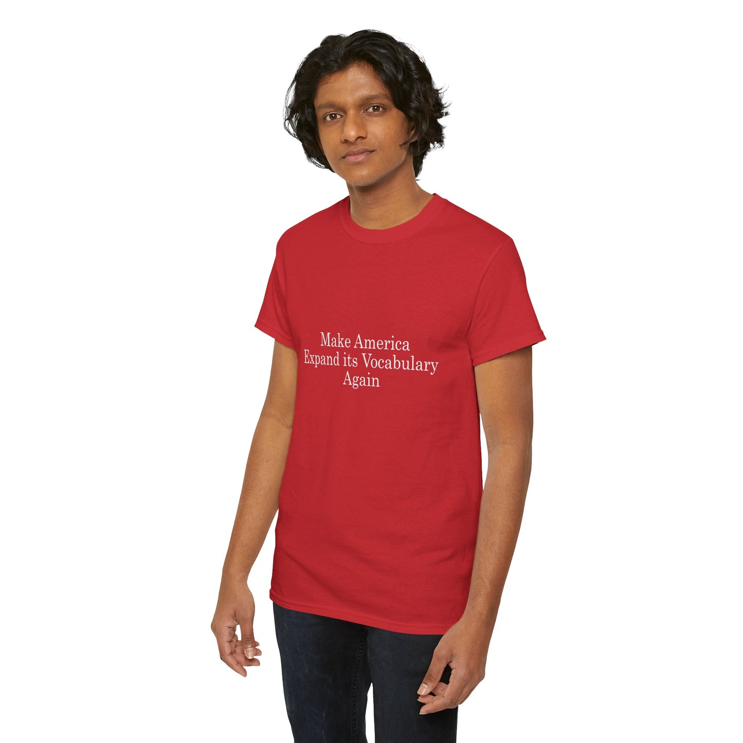 Make America Expand its Vocabulary Again Heavy Cotton Crew Neck Tee