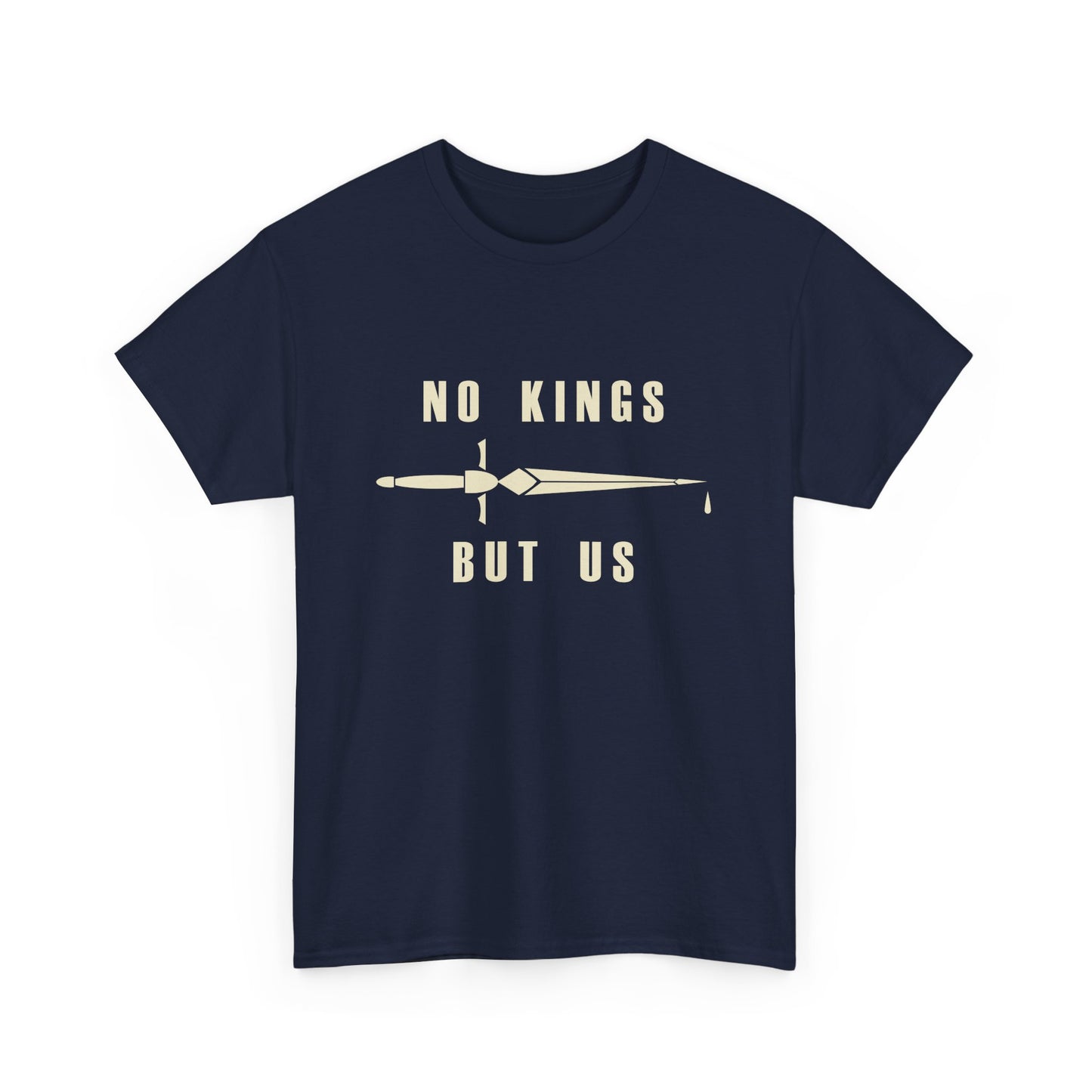 No Kings But Us Heavy Cotton Tee