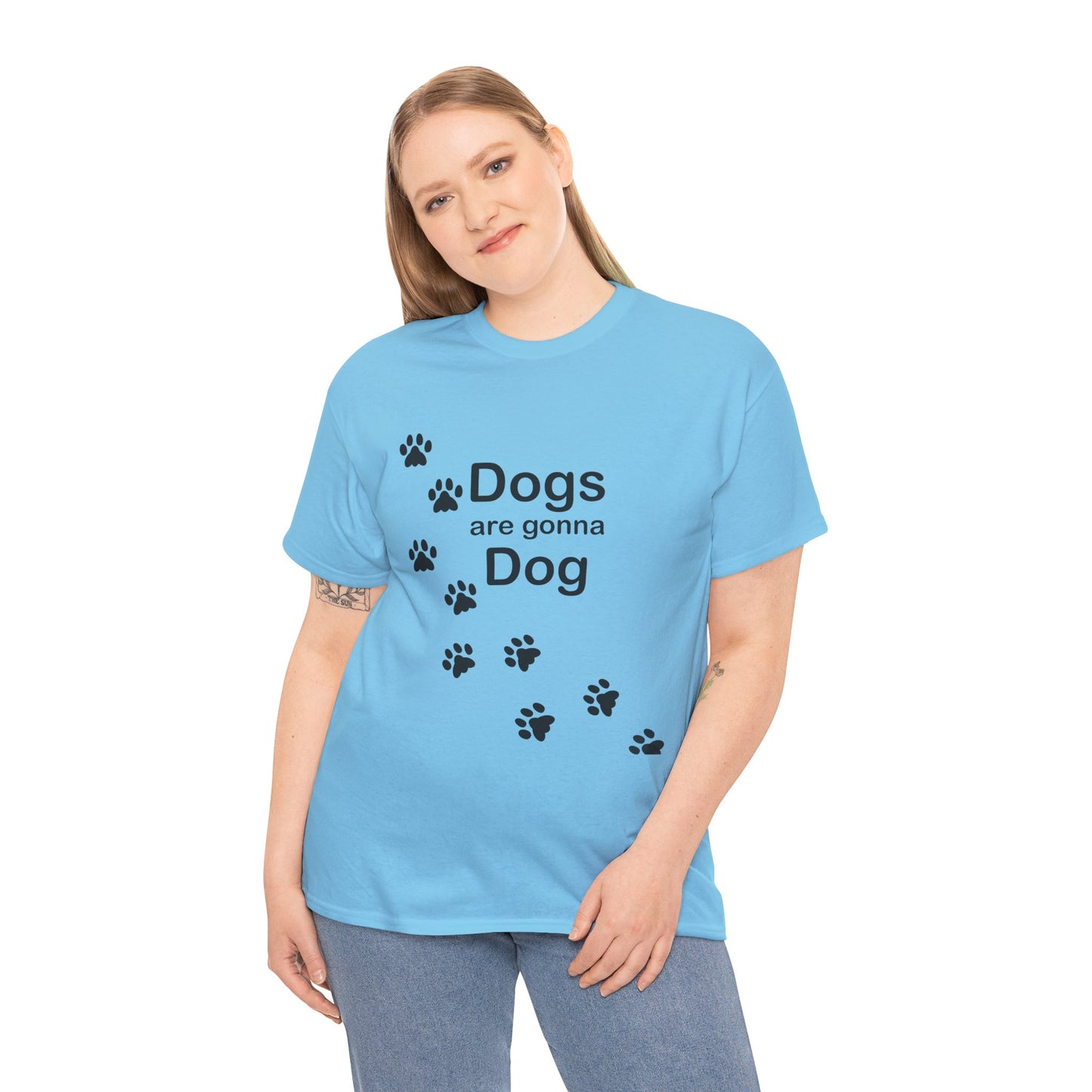 Dogs are Gonna Dog Heavy Cotton Crew Neck Tee