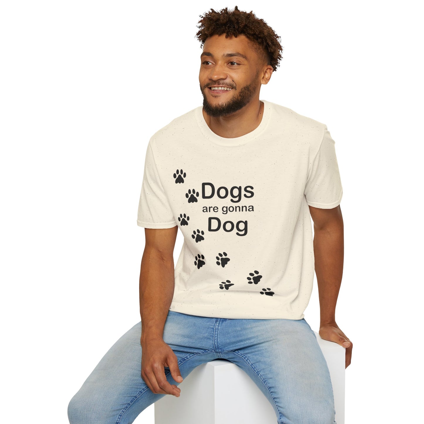 Dogs Are Gonna Dog Poly Blend Crew Neck T-Shirt