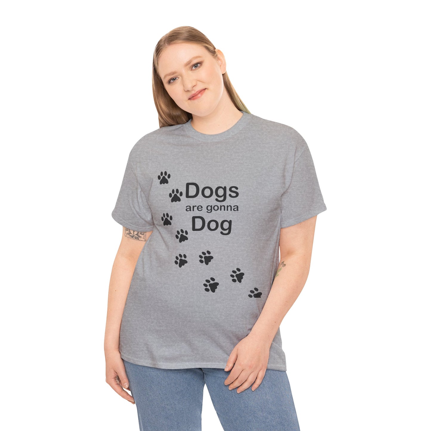 Dogs are Gonna Dog Heavy Cotton Crew Neck Tee