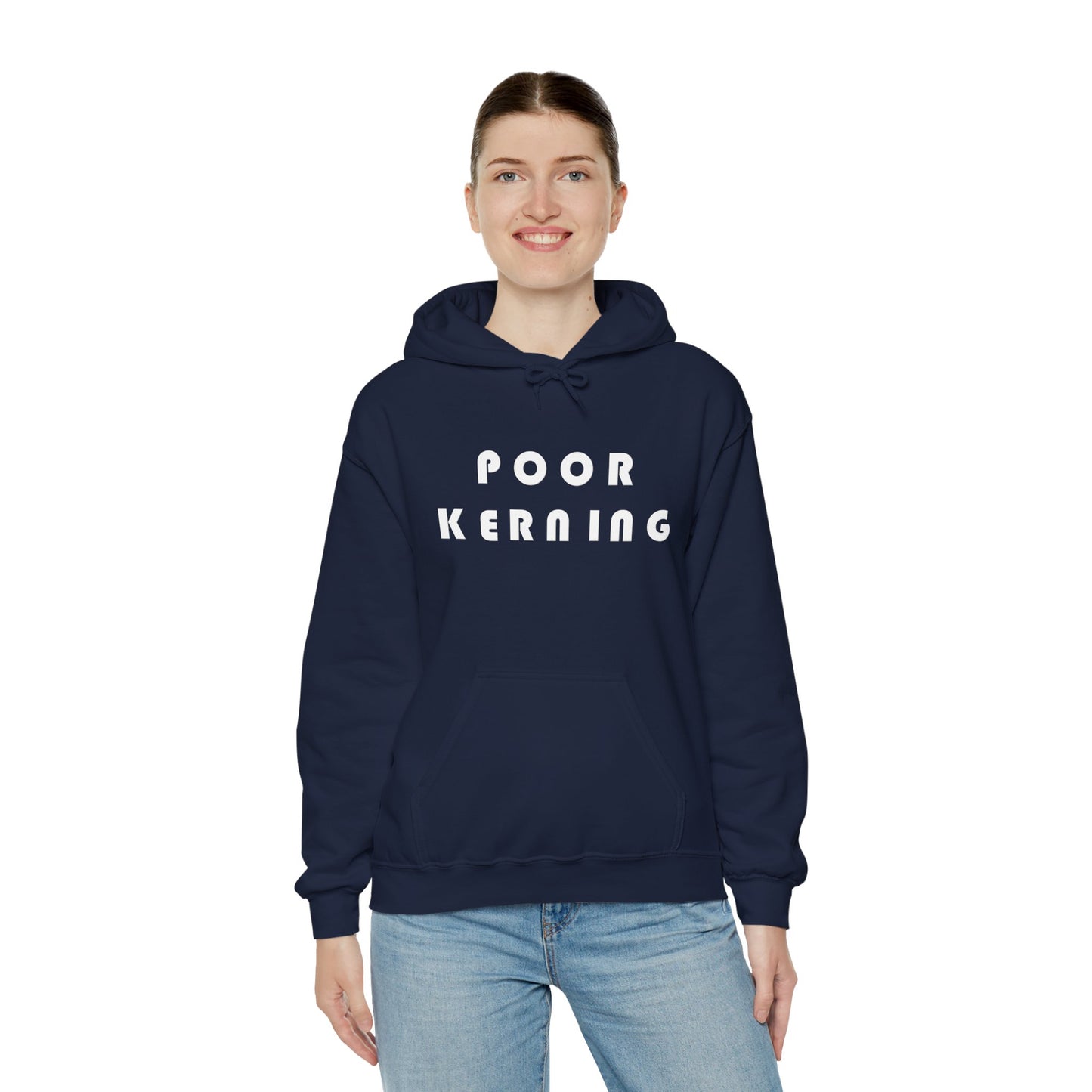 Poor Kerning Hoodie