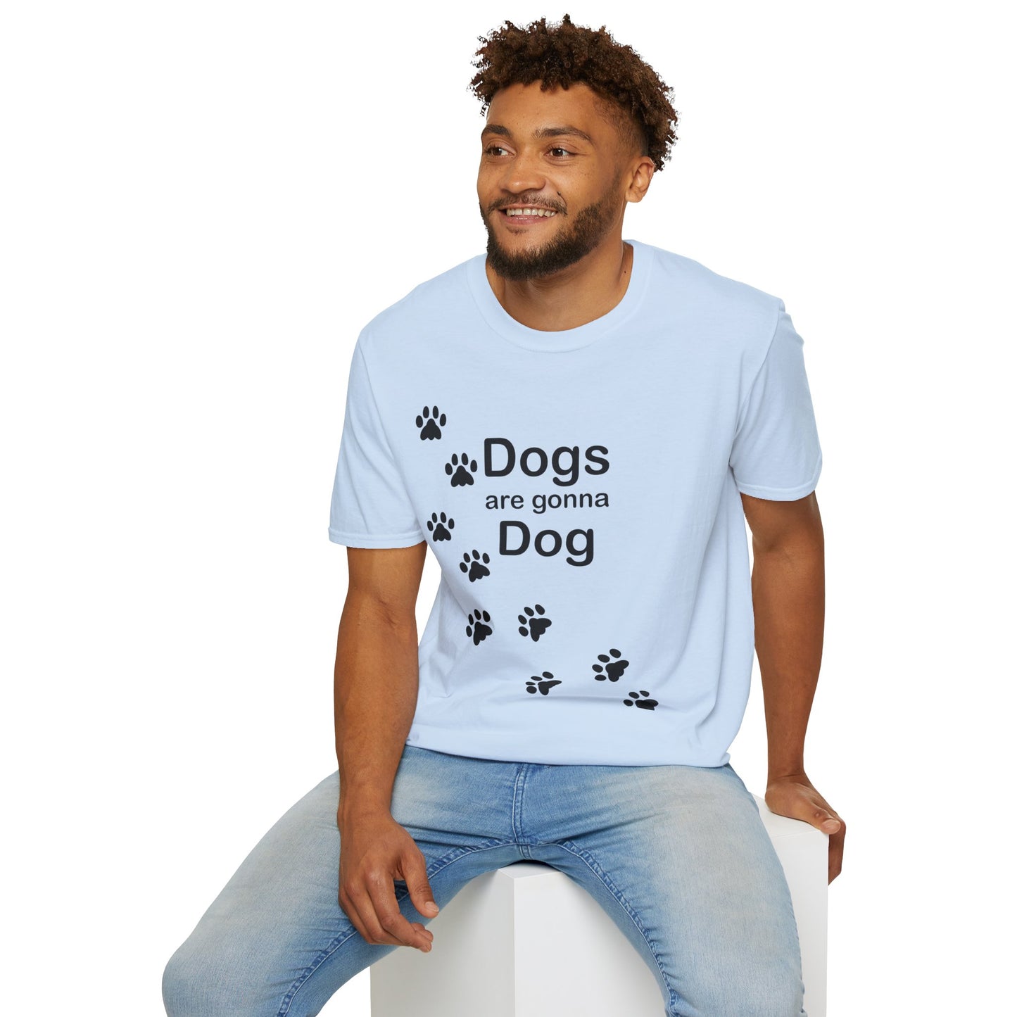 Dogs Are Gonna Dog Poly Blend Crew Neck T-Shirt