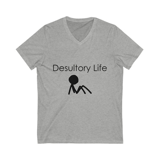 Desultory Life V-Neck Tee - Casual Humor for Relaxed Days