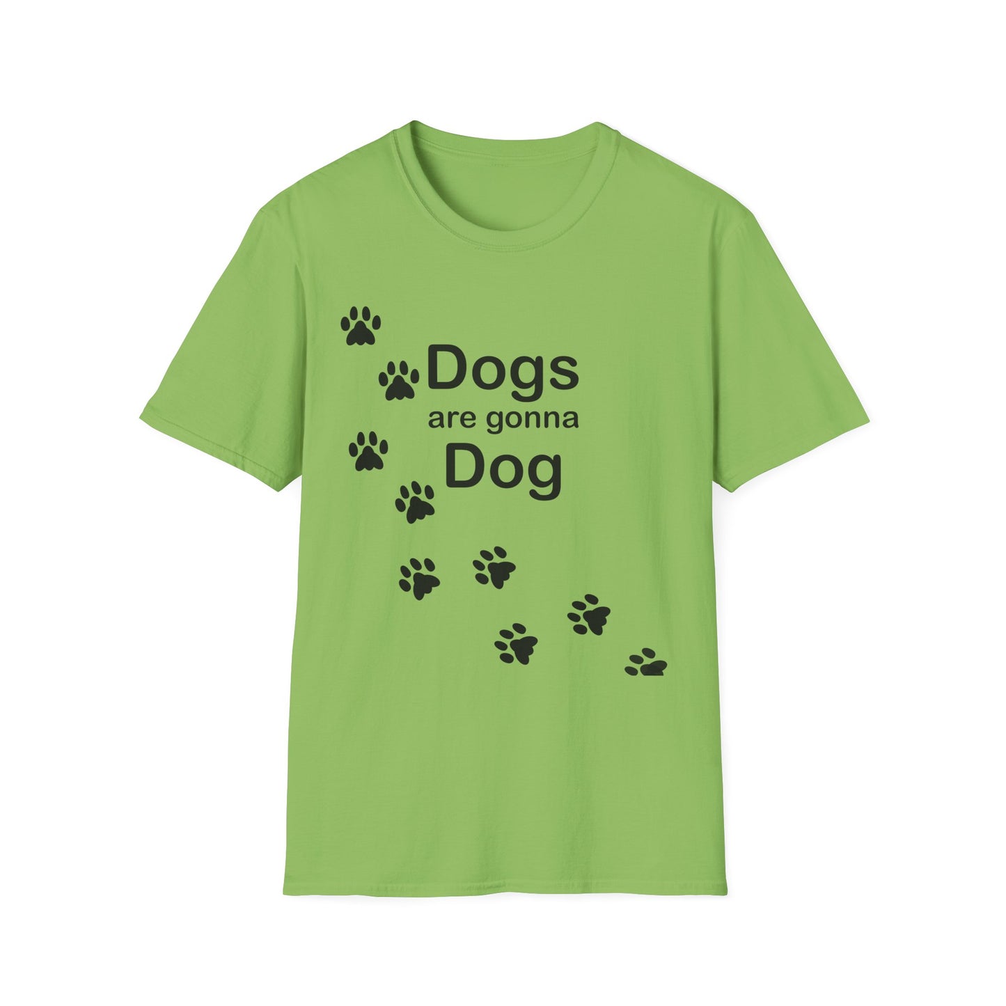 Dogs Are Gonna Dog Poly Blend Crew Neck T-Shirt