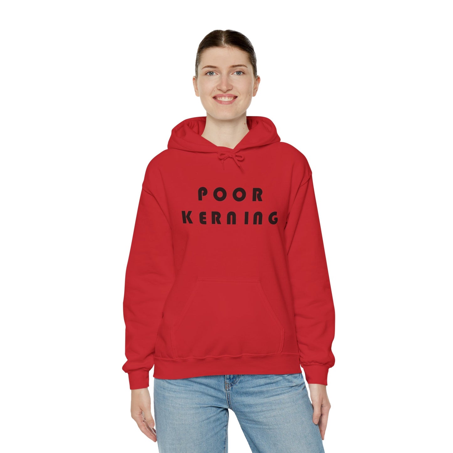 Poor Kerning Hoodie