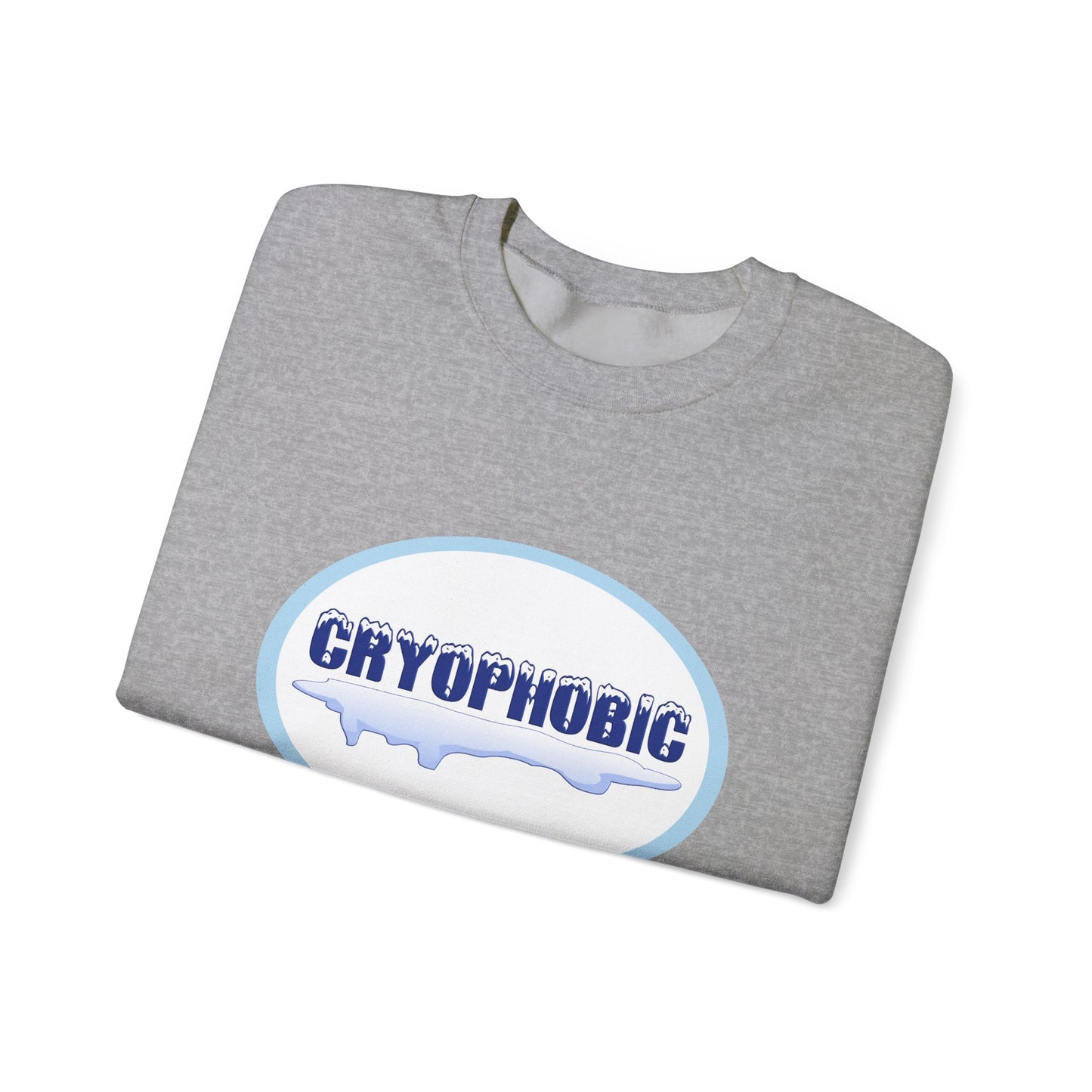 Cryophobic Crewneck Sweatshirt - Cool Graphic for Cold Weather Haters