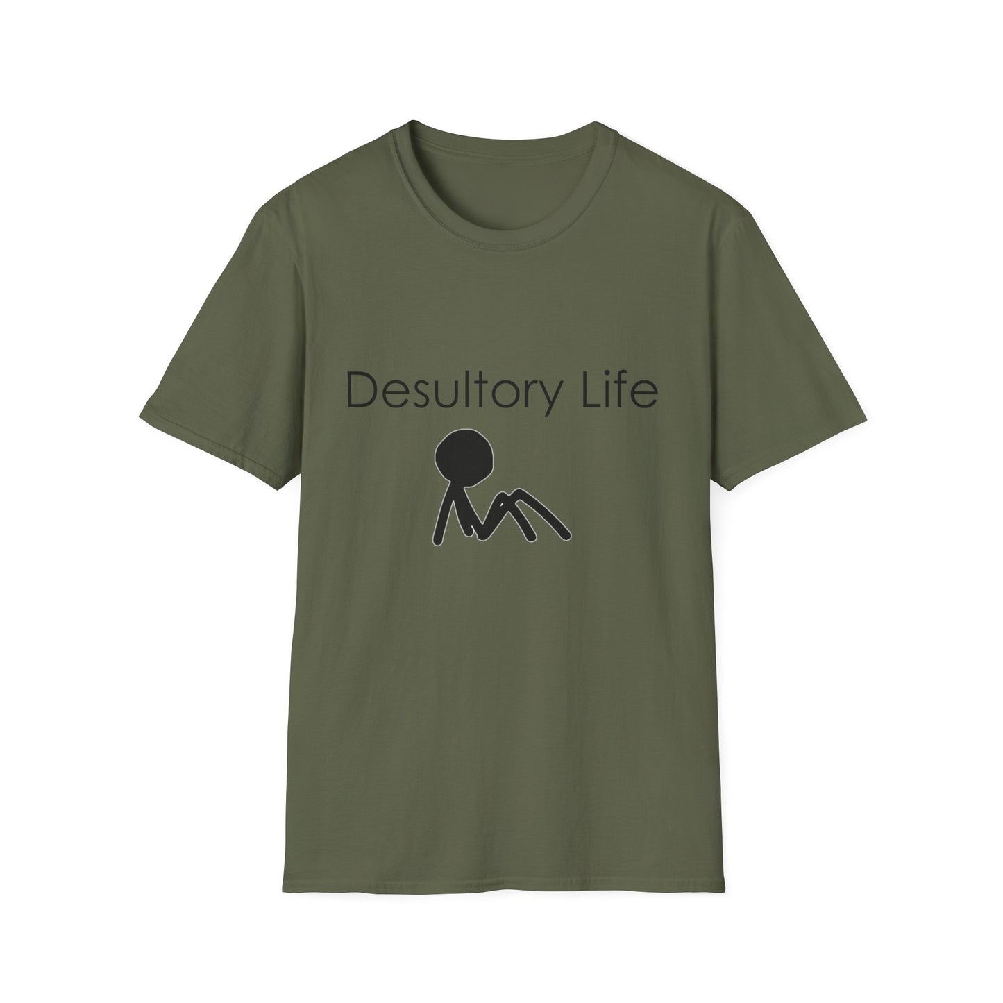 Desultory Life Poly Blend Crew Neck T-Shirt - Casual Humor Tee for Relaxed Days