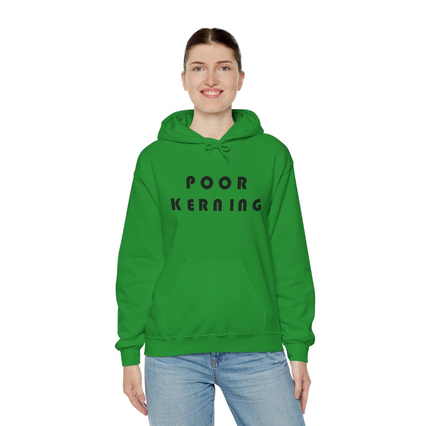 Poor Kerning Hoodie