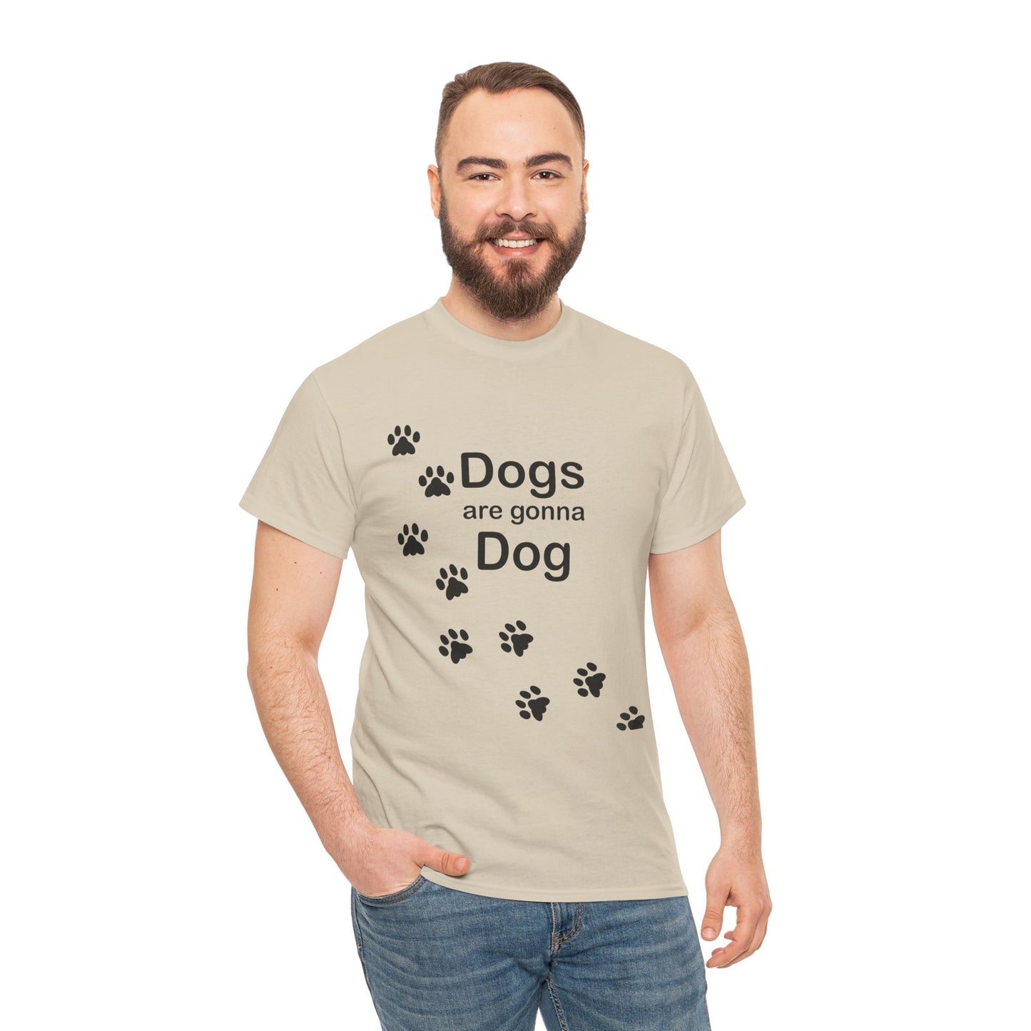 Dogs are Gonna Dog Heavy Cotton Crew Neck Tee