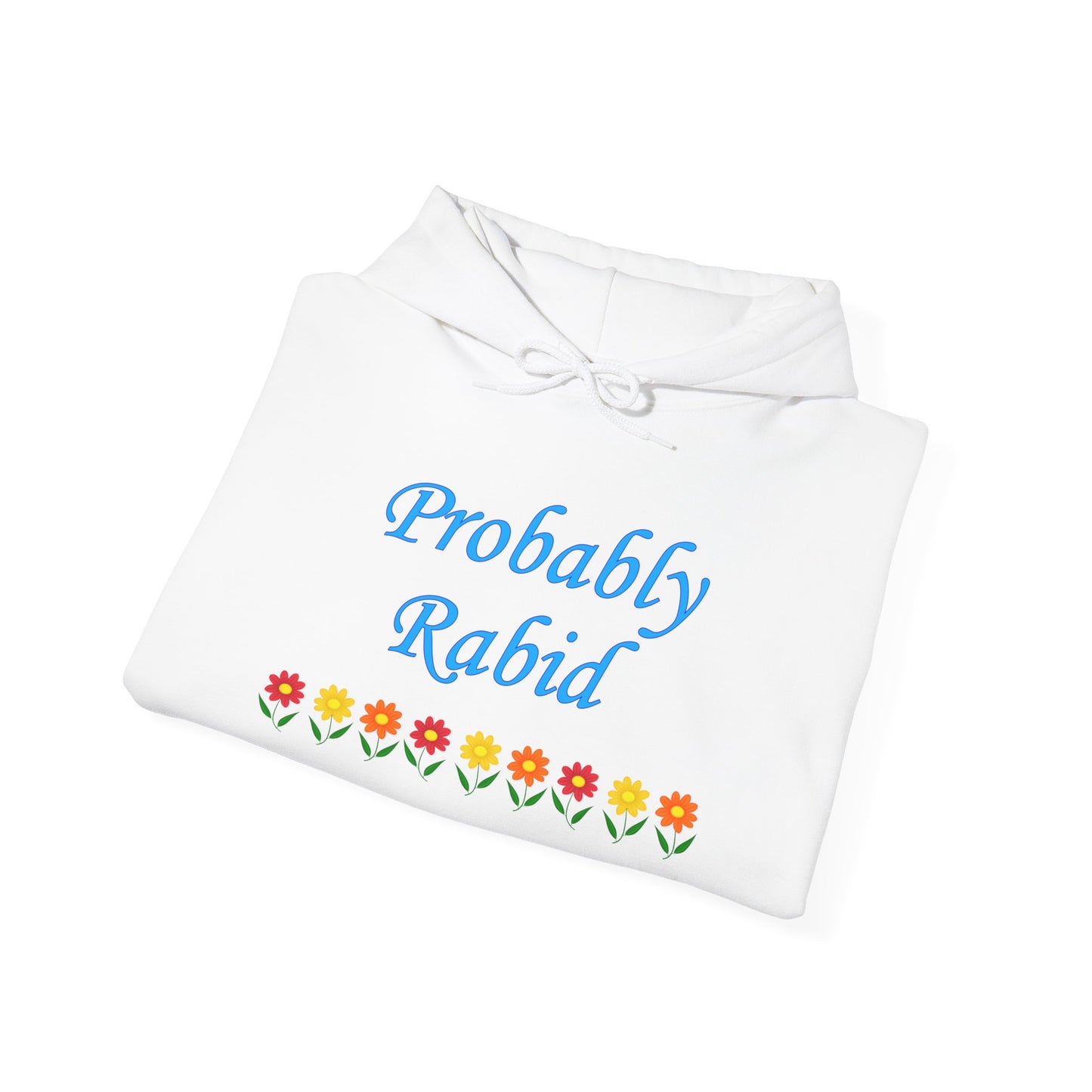 Probably Rabid Floral Hoodie