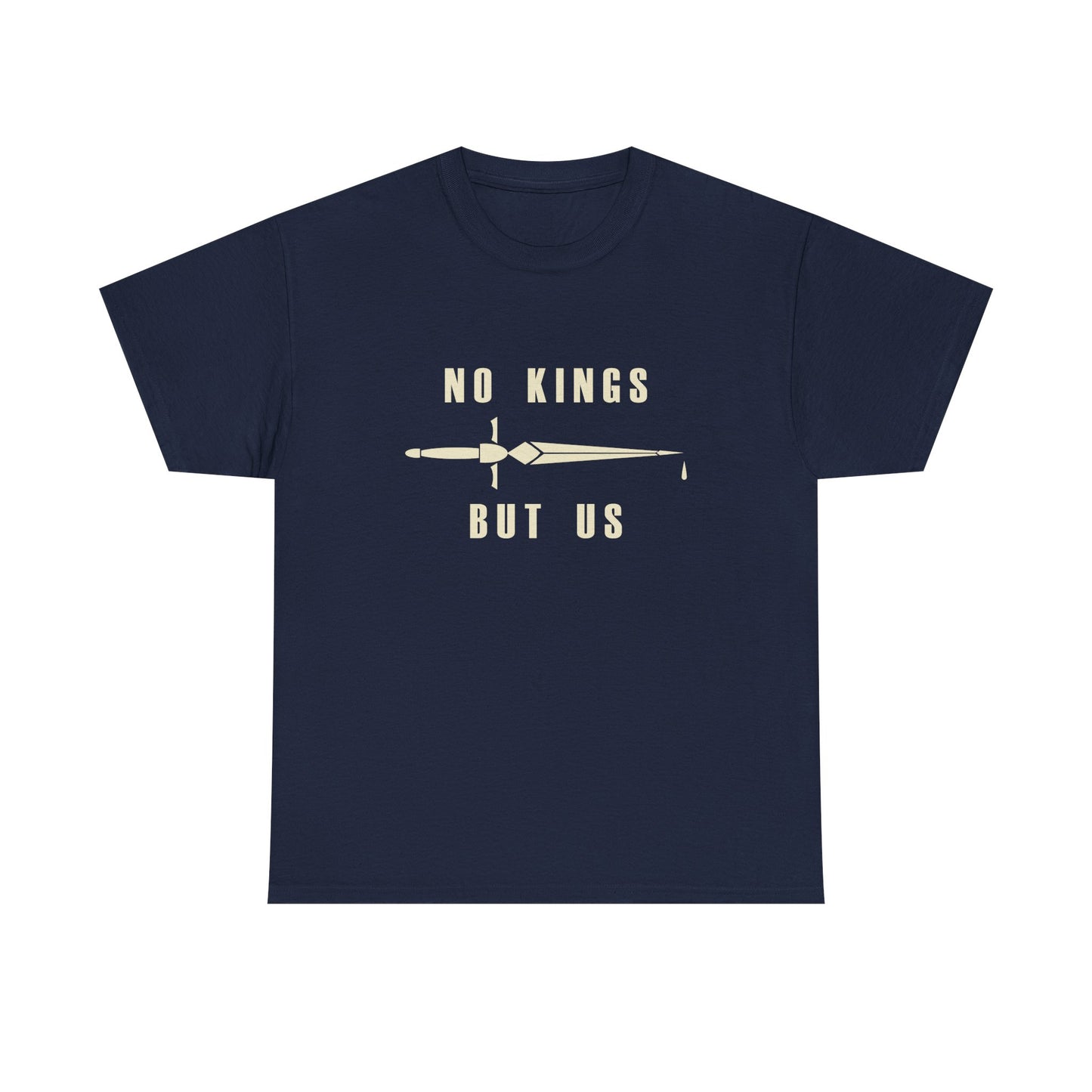 No Kings But Us Heavy Cotton Tee