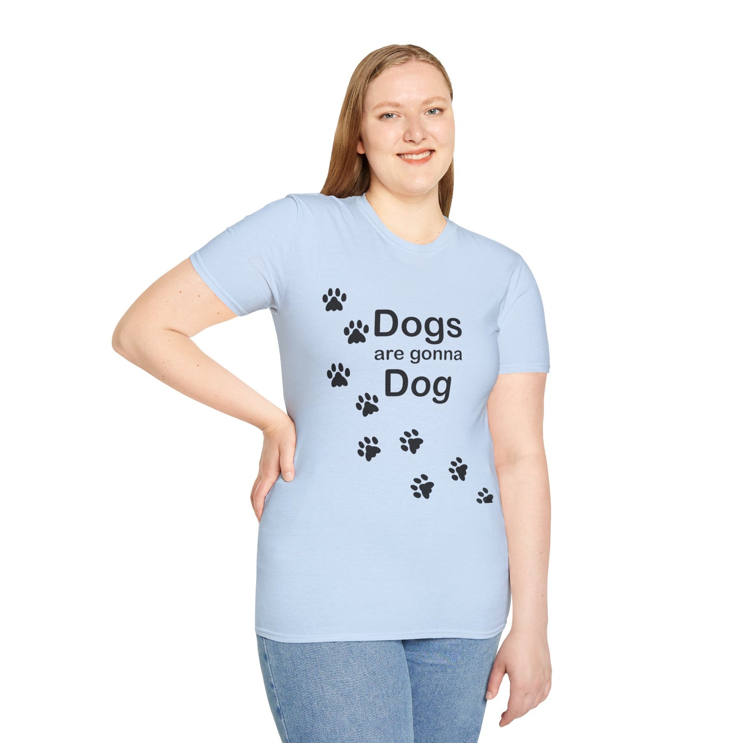Dogs Are Gonna Dog Poly Blend Crew Neck T-Shirt
