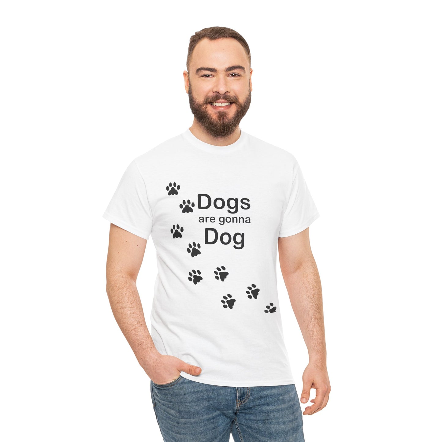 Dogs are Gonna Dog Heavy Cotton Crew Neck Tee