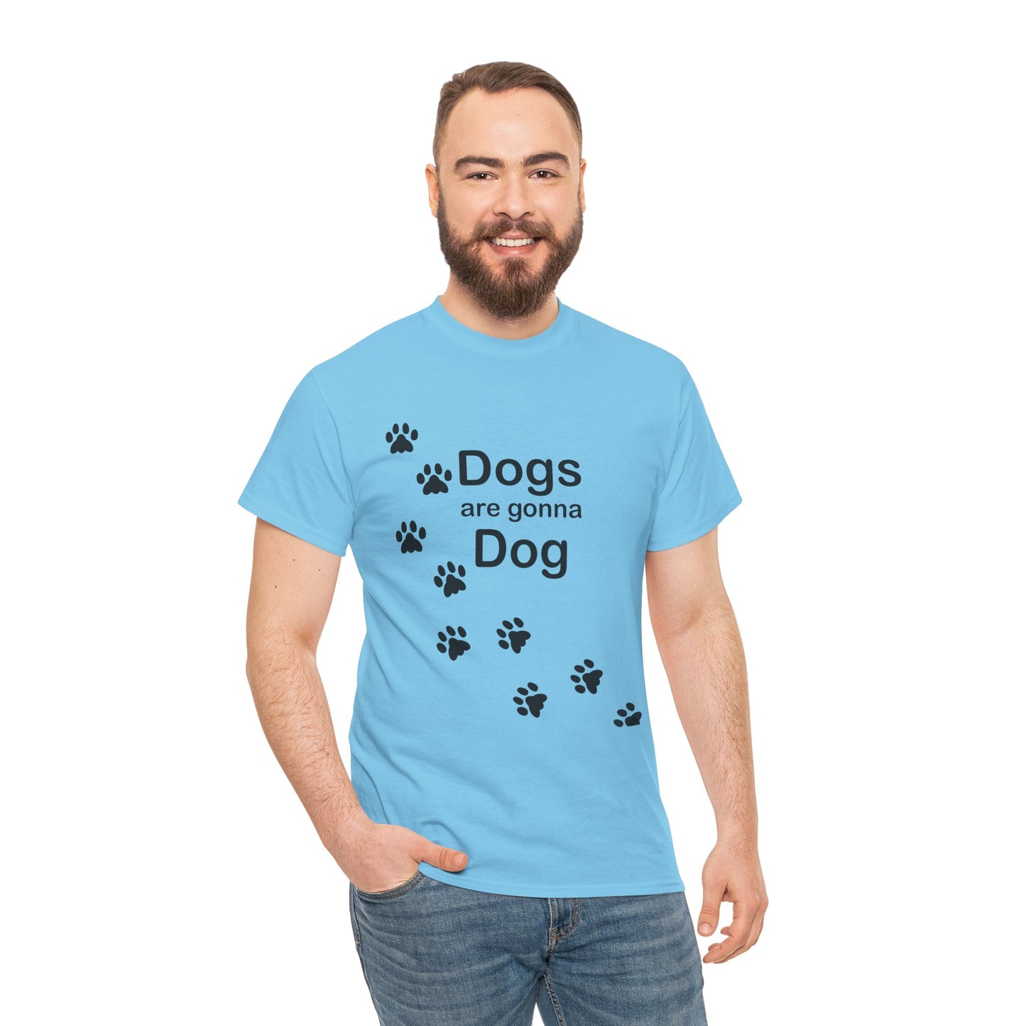 Dogs are Gonna Dog Heavy Cotton Crew Neck Tee