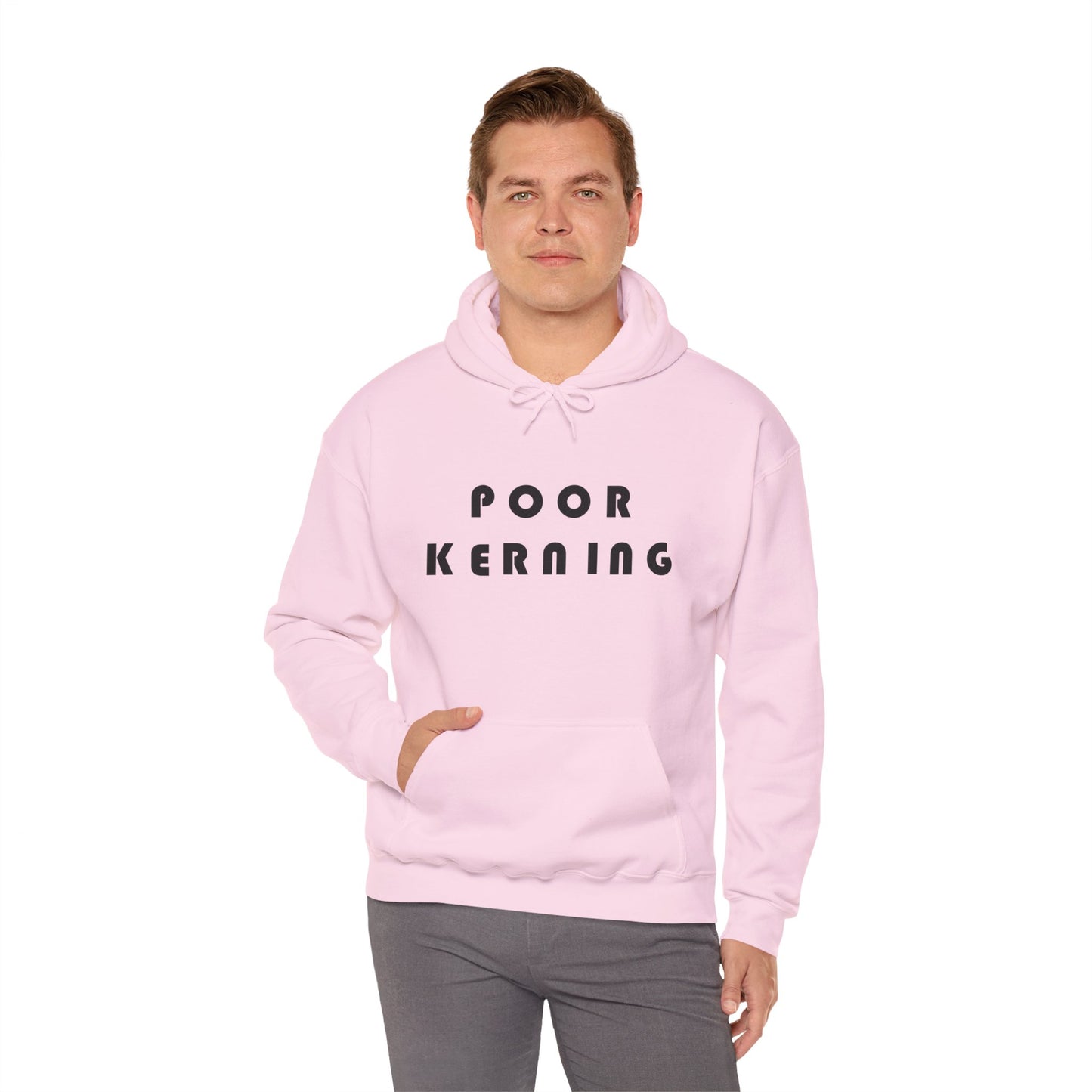 Poor Kerning Hoodie