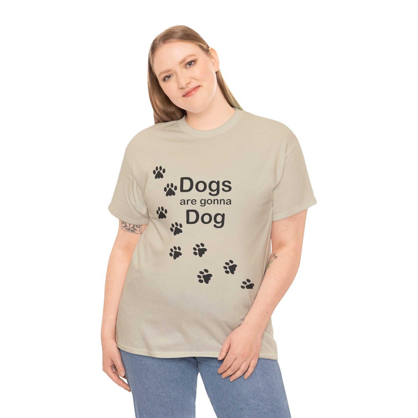 Dogs are Gonna Dog Heavy Cotton Crew Neck Tee
