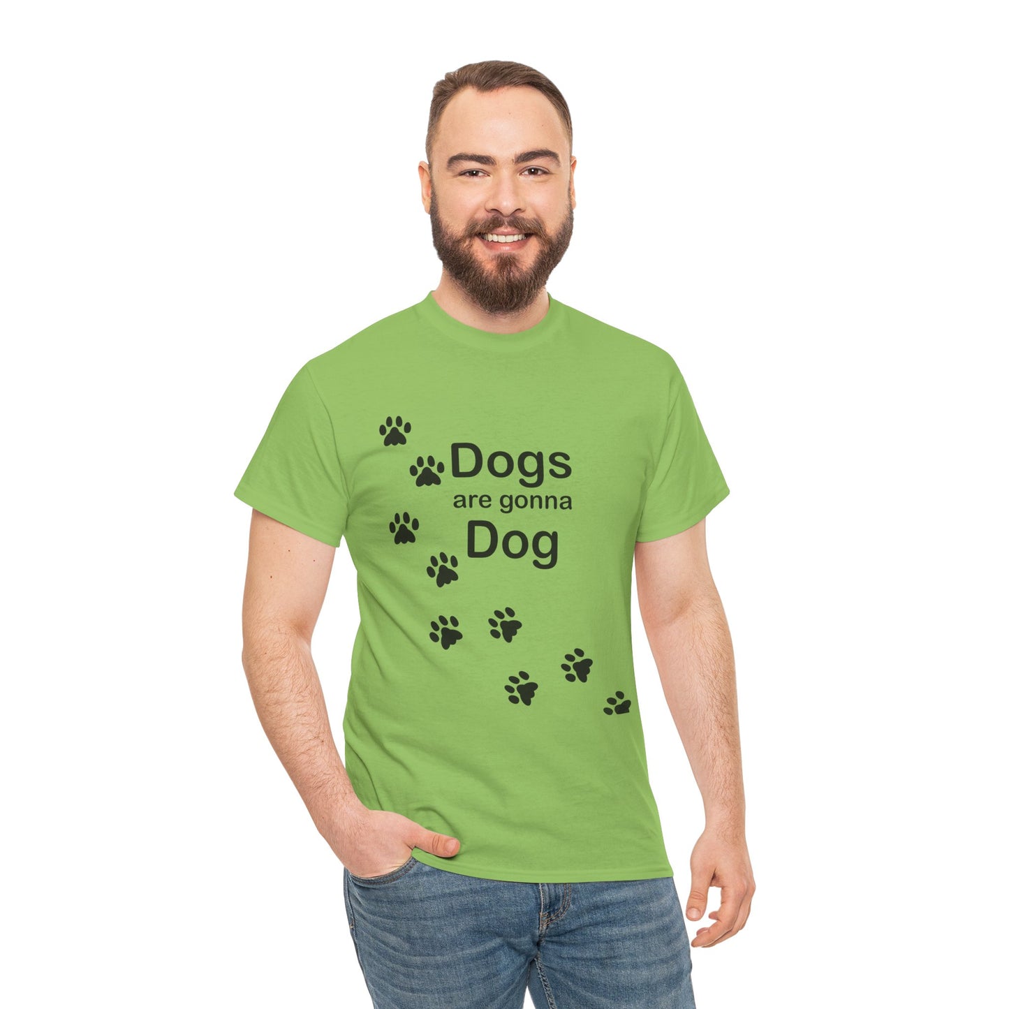 Dogs are Gonna Dog Heavy Cotton Crew Neck Tee